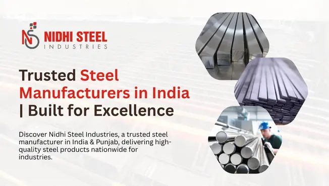 Trusted Steel Manufacturers in India